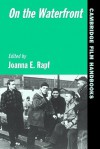 On the Waterfront - Joanna E. Rapf