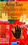 Töchter des Himmels - Amy Tan