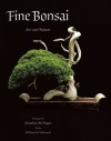 Fine Bonsai - Deluxe Edition: Art & Nature - Jonathan Singer