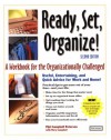 Ready, Set Organize!: A Workbook for the Organizationally Challenged - Pipi Campbell Peterson, Mary Campbell