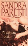 Płomienny ptak - Sandra Paretti, Susanne Scheibler