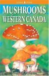 Mushrooms of Western Canada - Helene M.E. Schalkwijk-Barendsen