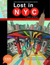 Lost in NYC: A Subway Adventure: A TOON Graphic (Toon Graphics) - Nadja Spiegelman, Sergio García Sánchez