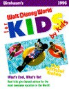 Birnbaum's Walt Disney World for Kids, by Kids - Birnbaum, Birnbaum Travel Guides