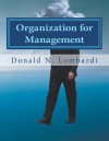 Organization for Management - Donald N. Lombardi