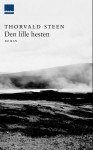 Den lille hesten - Thorvald Steen