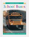 School Buses - Cynthia Fitterer Klingel, Robert B. Noyed