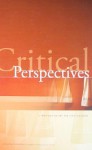 Critical Perspectives: Writings on Art And Civic Dialogue - Caron Atlas, Pam Korza, John Fiscella, Barbara Schaffer Bacon