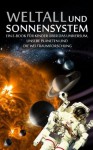 WELTALL und SONNENSYSTEM - Ein E-Book für Kinder über das Universum, unsere Planeten und die Weltraumforschung (Kinderbuch Weltraum Astronaut) (German Edition) - Karl Hoffmann, Marco M., Mirko F.