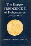 The Emperor Frederick II Of Hohenstaufen, Immutator Mundi - Thomas Curtis Van Cleve