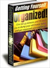 101 Ways to Help you get Organized and Stay Organized - Lou Diamond