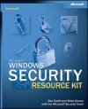 Microsoft® Windows® Security Resource Kit - Ben Smith, Microsoft Corporation, Brian Komar