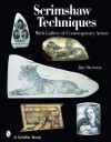 Scrimshaw Techniques: With Gallery of Contemporary Artists (Schiffer Books) - Jim Stevens