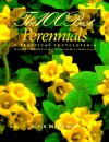 The 100 Best Perennials : A Practical Encyclopedia - Elvin McDonald