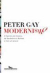 Modernismo - Peter Gay, Denise Bottmann