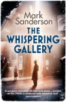 The Whispering Gallery - Mark Sanderson