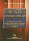 Dowodzenie w procesie cywilnym - Krzysztof Kołakowski