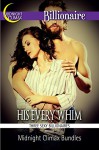 His Every Whim (Three Sexy Billionaires) (Sexy Billionaires and Erotic BDSM Bundles Book 9) - Midnight Climax Bundles