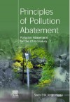 Principles of Pollution Abatement at the Beginning of the 21st Century - Sven Erik Jørgensen