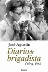 Diario de Brigadista - José Agustín Ramírez Gómez