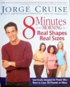 8 Minutes in the Morning for Real Shapes Real Sizes - Jorge Cruise