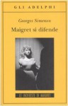 Maigret si difende - Georges Simenon, Fernanda Littardi