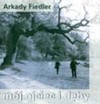 Mój ojciec i dęby - Arkady Fiedler