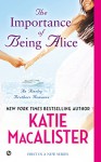 The Importance of Being Alice - Katie MacAlister