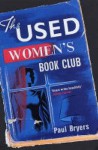 The Used Women's Book Club - Paul Bryers