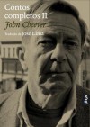 Contos Completos II - John Cheever