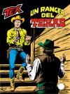 Tex n. 285: Un ranger del Texas - Gianluigi Bonelli, Claudio Nizzi, Giovanni Ticci, Guglielmo Letteri, Aurelio Galleppini