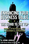 Enhancing Your Business Value...the Climb to the Top - Mark Jordan, Randy Walton, Judson Hill