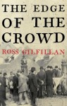 The Edge Of The Crowd - Ross Gilfillan