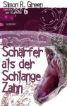 Nightside 6 - Schärfer als der Schlange Zahn: Geschichten aus der Nightside Band 6 (German Edition) - Simon R. Green, Oliver Graute, Oliver Hoffmann