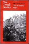 Yale French Studies, Number 100: France/USA: The Cultural Wars - Ralph Sarkonak