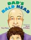 Dad's Bald Head - Paul Many, Kevin O'Malley