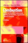 Combustion: Physical And Chemical Fundamentals, Modelling And Simulation, Experiments, Pollutant Formation - J. Warnatz, U. Maas