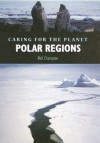 Polar Regions - Neil Champion