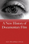 A New History of Documentary Film - Jack C. Ellis