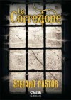 La Correzione - Stefano Pastor