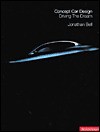 Concept Car Design Driving Dream: Product Design - Jonathan Bell