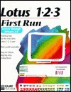 Lotus 1-2-3 First Run - LoriLee M. Sadler