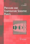 Pressure and Temperature Sensitive Paints - Tianshu Liu, John P. Sullivan