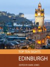 Top Ten Sights: Edinburgh - Mark Jones