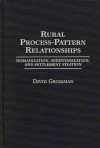 Rural Process-Pattern Relationships: Nomadization, Sedentarization, and Settlement Fixation - David Grossman