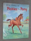 More Stories of Pickles the Pony - Phyllis Briggs