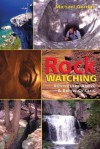 Rockwatching: Adventures Above And Below Ontario - Michael Gordon