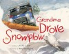 Grandma Drove the Snowplow - Katie Clark