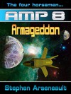 AMP Armageddon - Stephen Arseneault