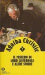 Il mistero di lord Listerdale e altre storie - Grazia Maria Griffini, Agatha Christie